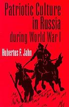 Patriotic culture in Russia during World War I