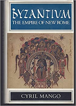 Byzantium : the empire of New Rome