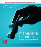 Managerial Economics: Foundations of Business Analysis and strategy