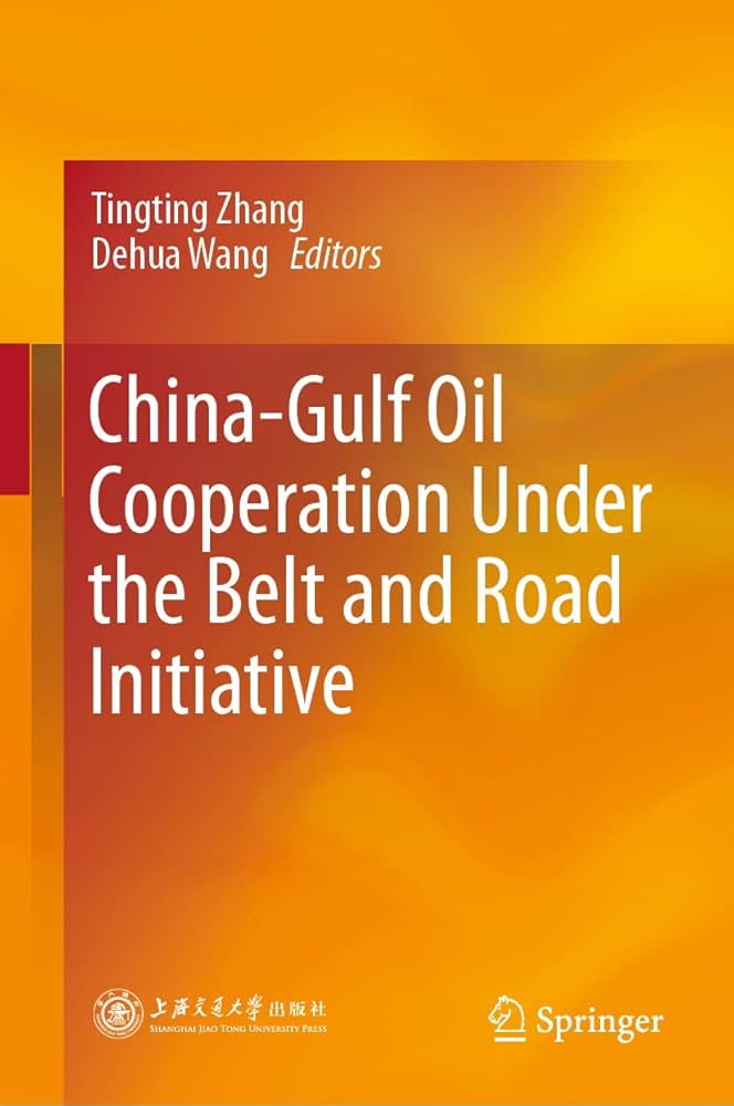 China-Gulf Oil Cooperation Under the Belt and Road Initiative