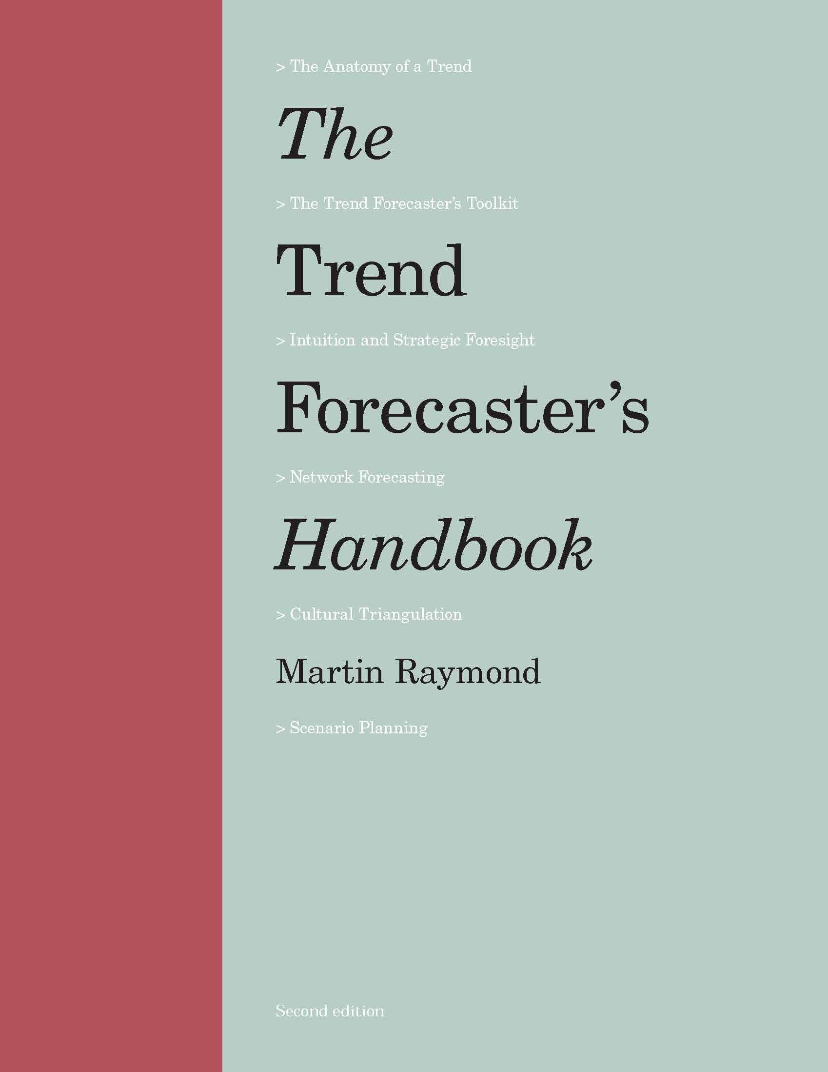 The trend forecaster