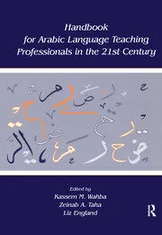 Handbook for Arabic language teaching professionals in the 21st century