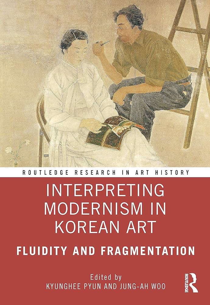 Interpreting modern Korean art: fluidity and fragmentation