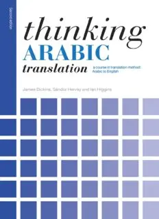 Thinking Arabic translation: a course in translation method: Arabic to English