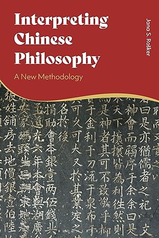 Interpreting Chinese philosophy: a new methodology