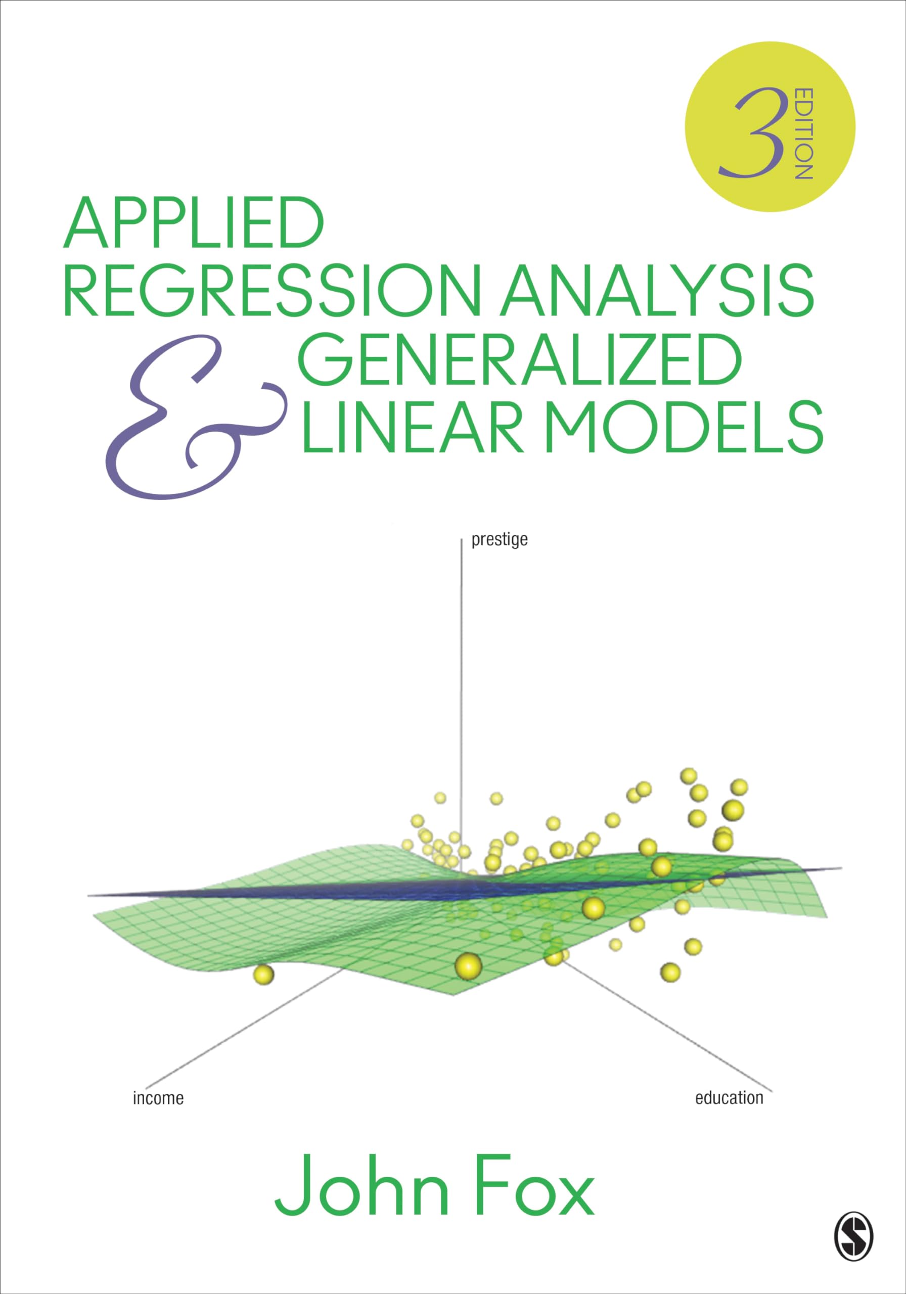 Applied regression analysis & generalized linear models