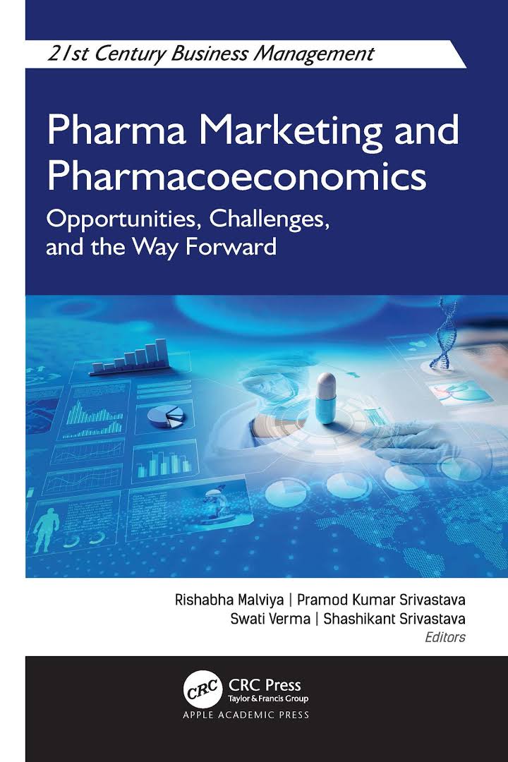Pharma marketing and pharmacoeconomics: opportunities, challenges, and the way forward