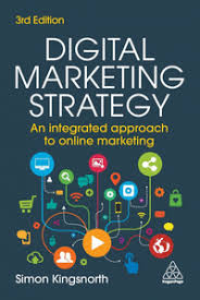 Digital marketing strategy: an integrated approach to online marketing