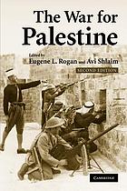 The war for Palestine: rewriting the history of 1948